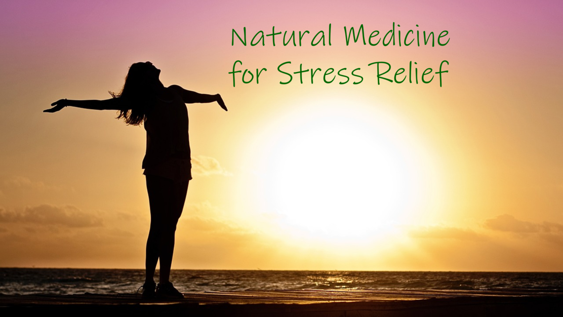 Natural Medicine For Stress Relief