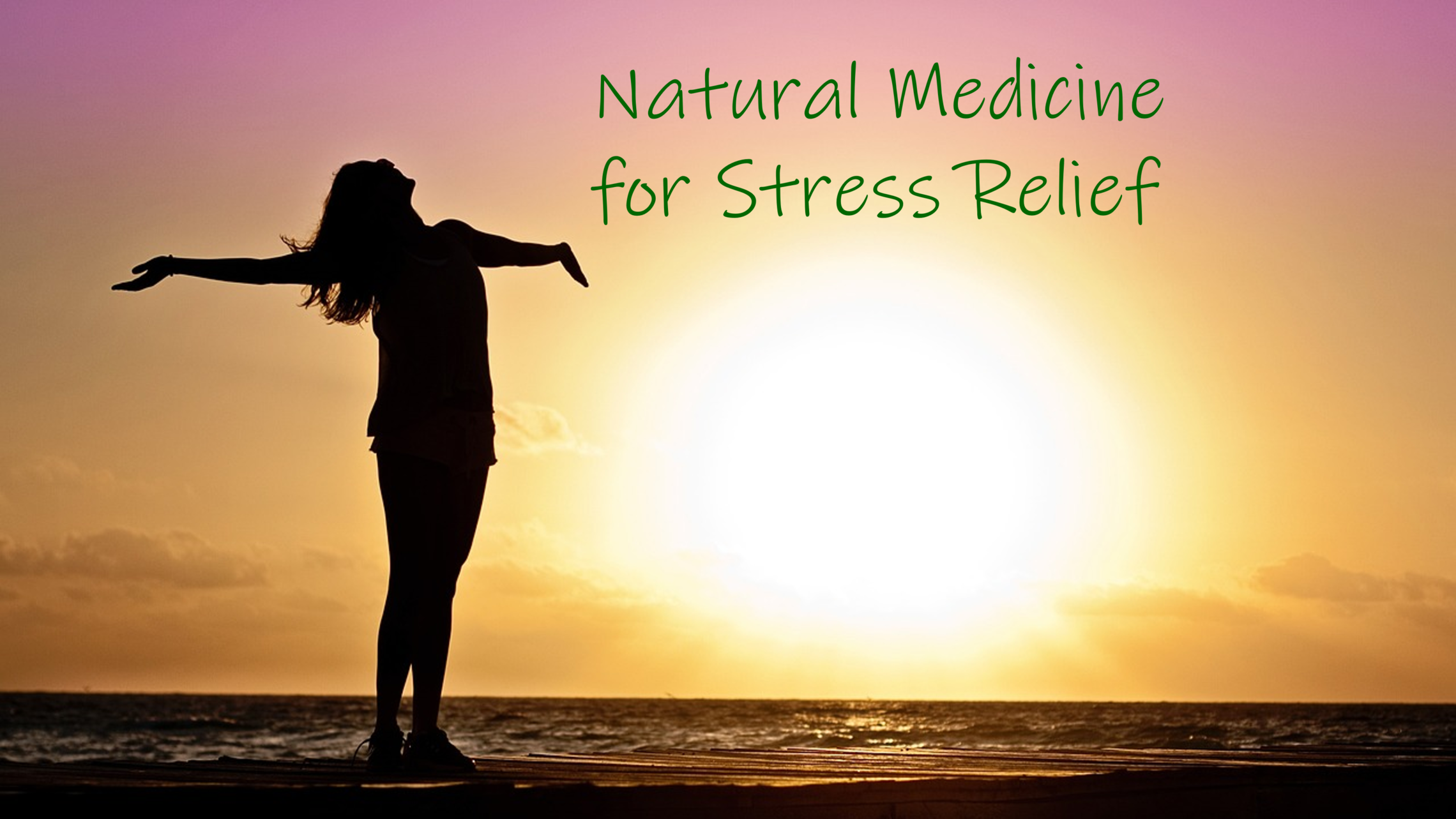 Natural Medicine For Stress Relief