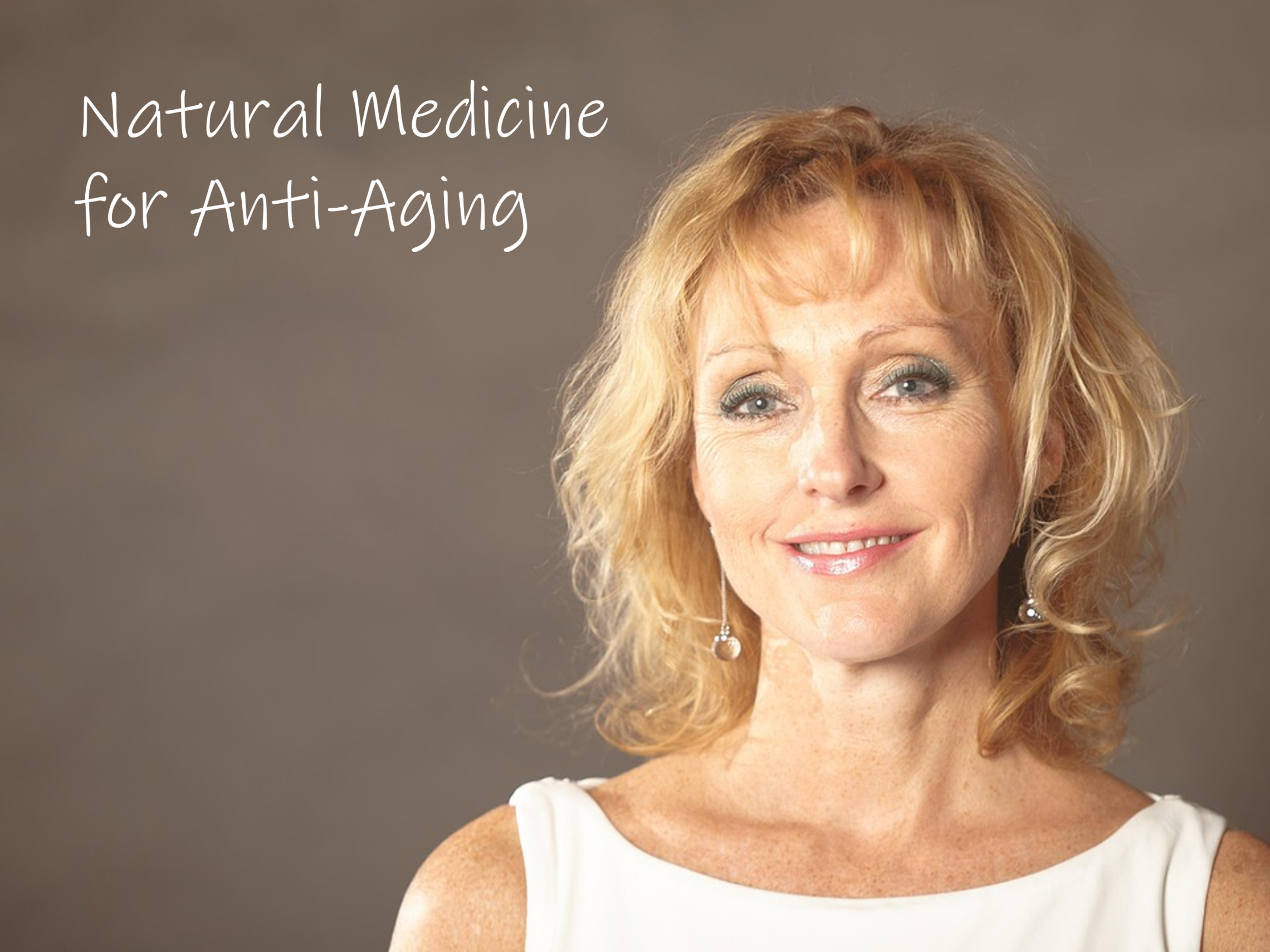 Natural Medicine For Anti-Aging
